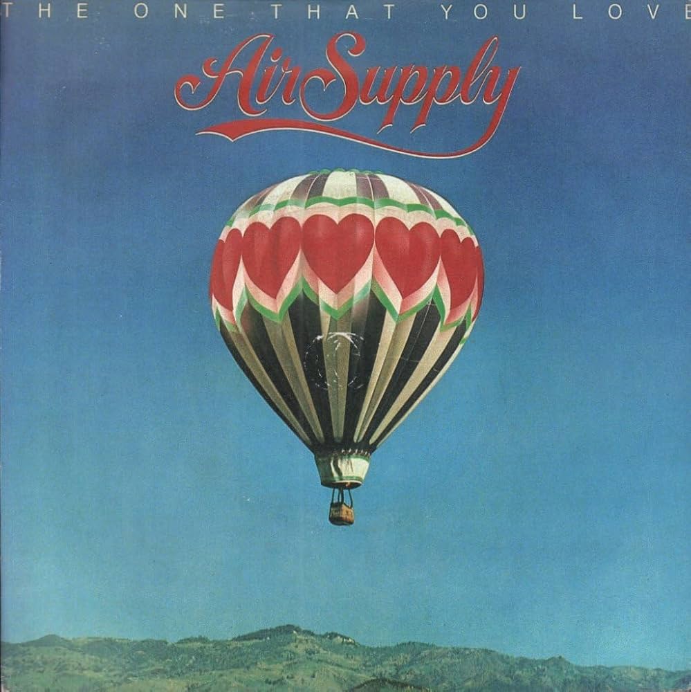 Air Supply - The One That You Love - LP