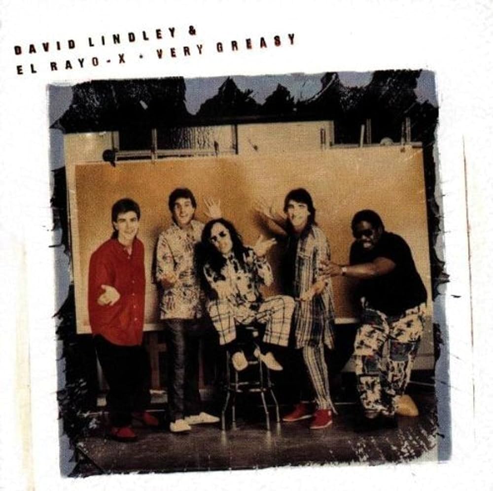 David Lindley and El Rayo-X - Very Greasy LP