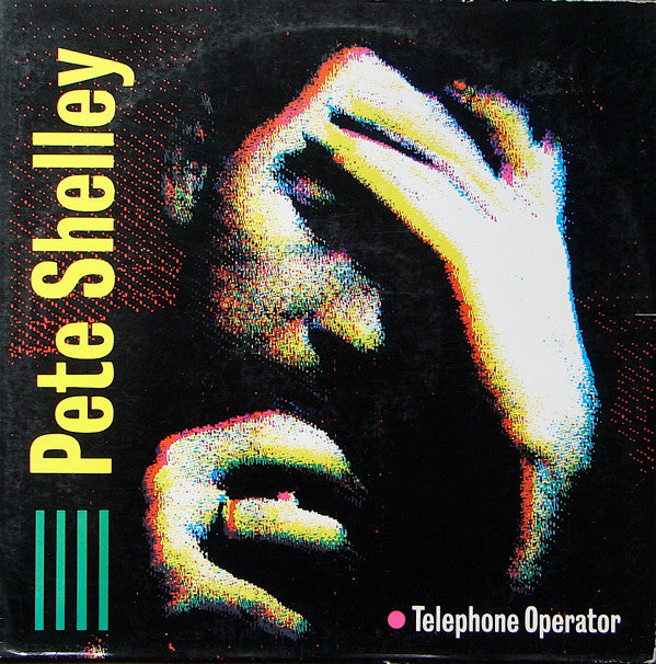 Pete Shelley - Telephone Operator - 12" Single
