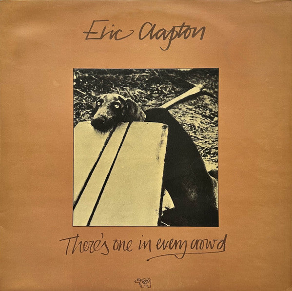 Eric Clapton - There's One In Every Crowd Vinyl – The Den New Hope PA