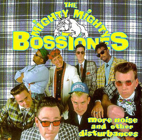 The Mighty Mighty Bosstones - More Noise and Other Disturbances - NEW vinyl record for sale