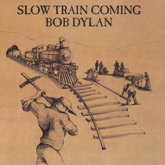 Bob Dylan - Slow Train Coming - LP