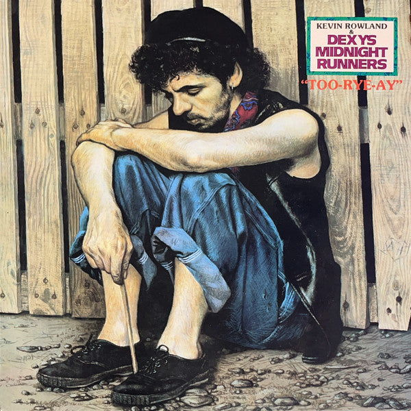 Dexy's Midnight Runners - Too-Rye-Ay - LP