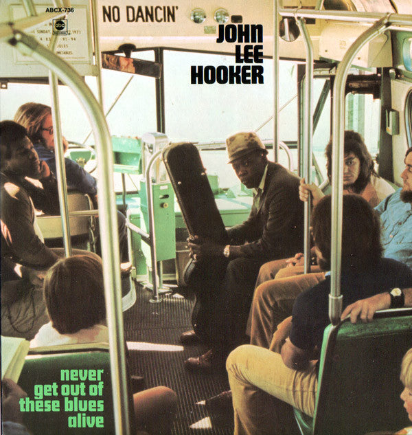 John Lee Hooker - Never Get Out Of These Blues Alive - VINTAGE vinyl record for sale