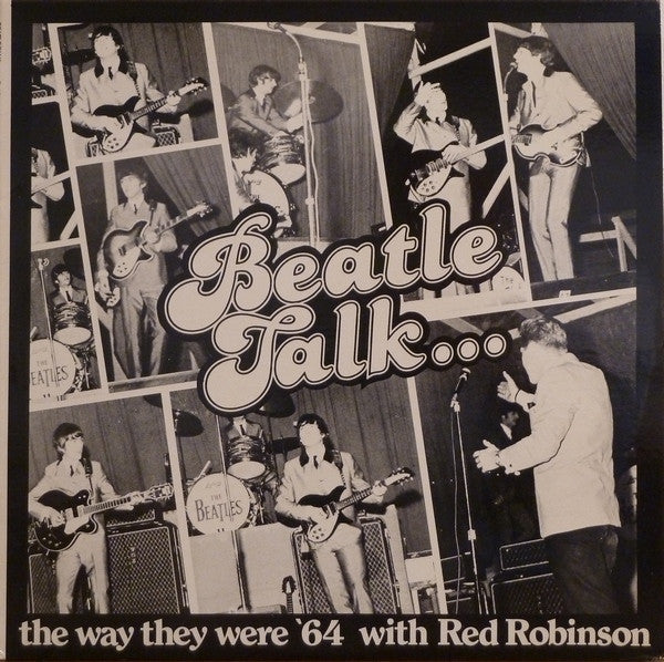 The Beatles - Beatle Talk With Red Robinson - VINTAGE vinyl record for sale
