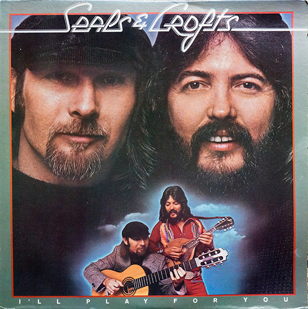 Seals and Crofts - I'll Play For You LP
