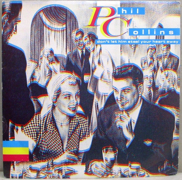 Phil Collins - Don't Let Him Steal Your Heart Away - 45 RPM 12" Single