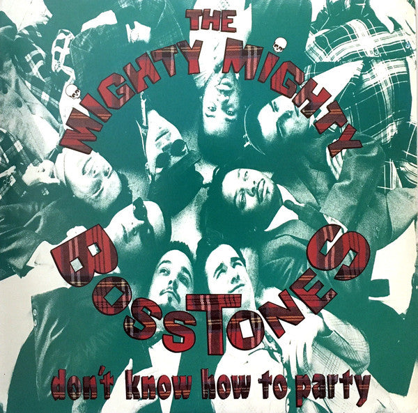MIGHTY MIGHTY BOSSTONES / DON'T KNOW HOW TO PARTY / LP