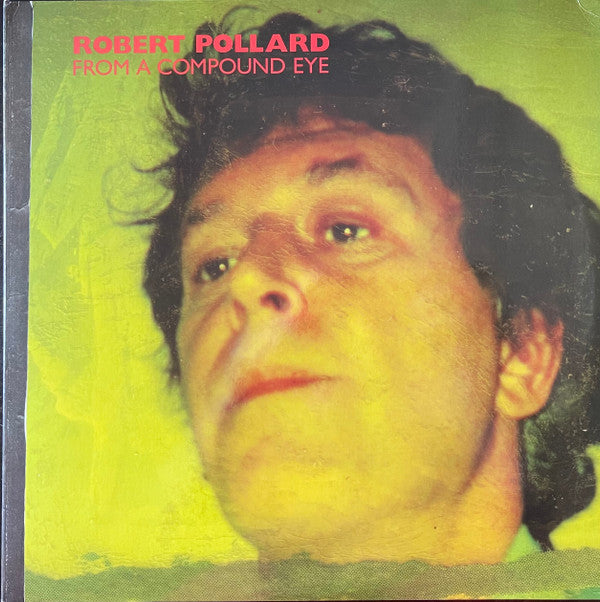 Robert Pollard - From a Compound Eye - NEW vinyl record for sale