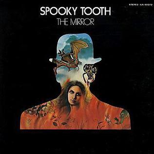 Spooky Tooth - The Mirror - LP