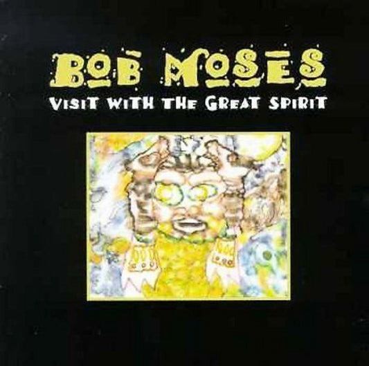 Bob Moses - Visit With The Great Spirit - LP