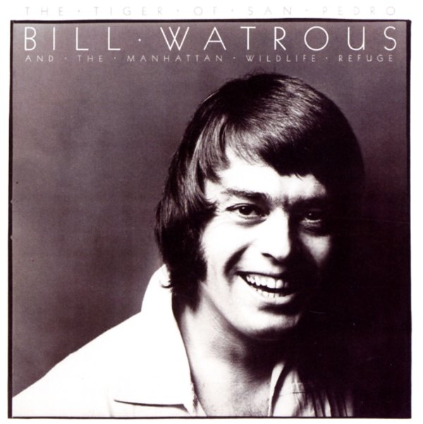 Bill Watrous - The Tiger of San Pedro - LP