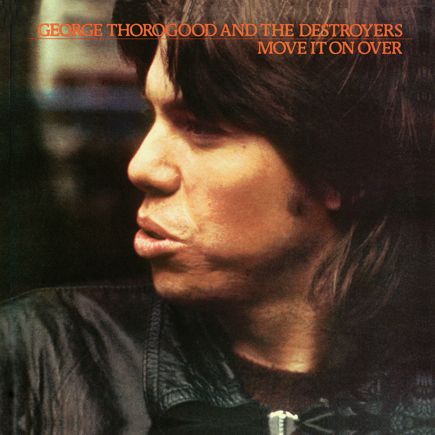 Georg Thorogood - Move It On Over - LP