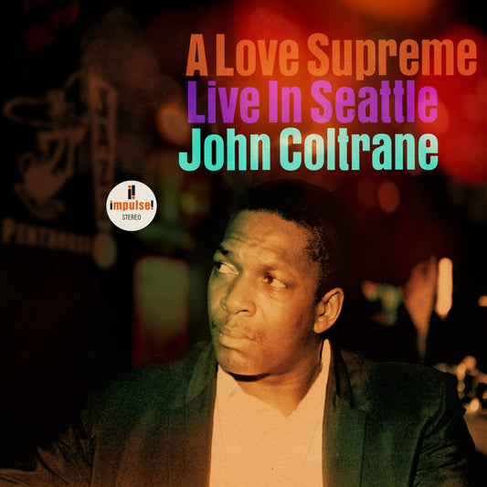 John Coltrane - A Love Supreme Live In Seattle - LP