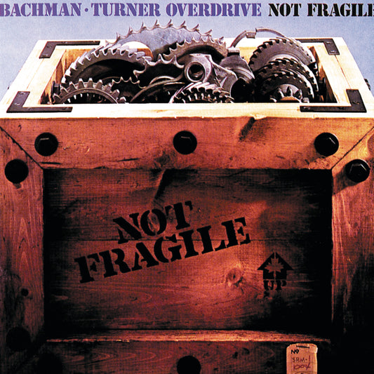 BTO - Not Fragile - LP