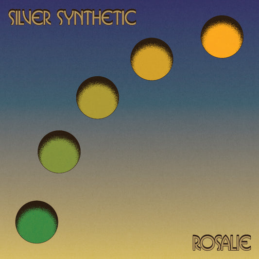 Silver Synthetic - Rosalie - LP