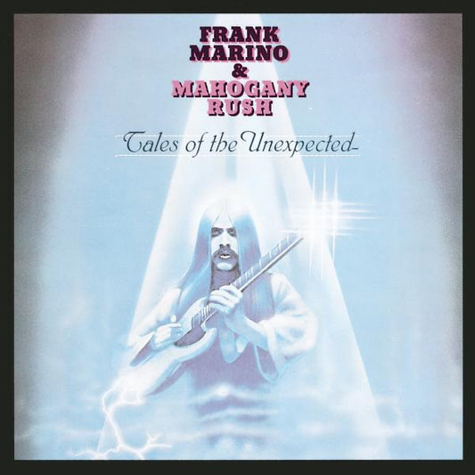 Frank Marino & Mahogany Rush - Tales of the Unexpected LP