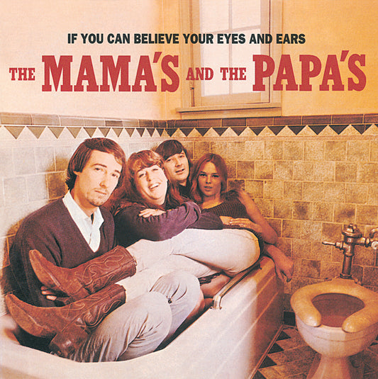 The Mamas and the Papas - If You Can Believe Your Eyes and Ears - LP