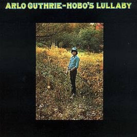 Arlo Guthrie - Hobo's Lulluby - LP