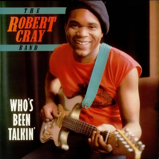 Roberty Cray Band - Who's Been Talkin' - LP