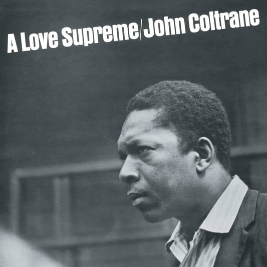 COLTRANE. JOHN / A LOVE SUPREME / LP