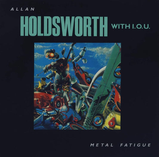 Allan Holdsword with IOU - Metal Fatigue - LP