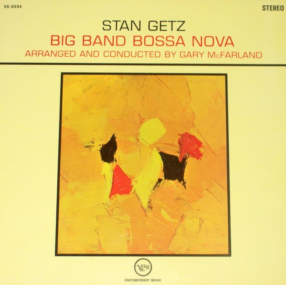 Stan Getz - Big Band Bossa Nova - LP