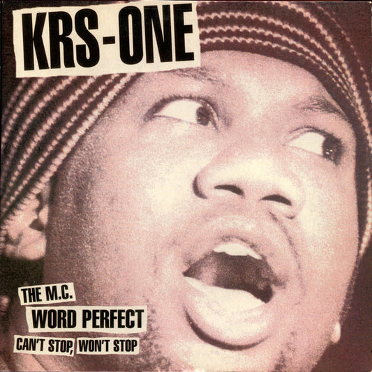 KRS-One - Can't Stop, Won't Stop / The MC / Word Perfect - 12"