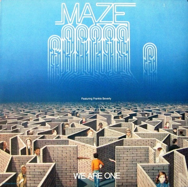 Maze Featuring Frankie Beverly - We Are One - LP