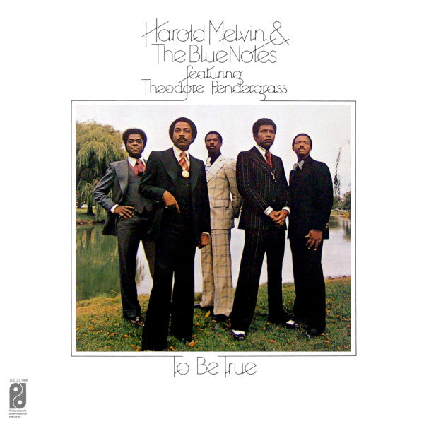 Harold Melvin & The Blue Notes Featuring Theodore Pendergrass - To Be True - LP