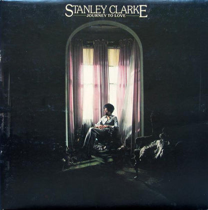 Stanley Clarke - Journey To Love - LP