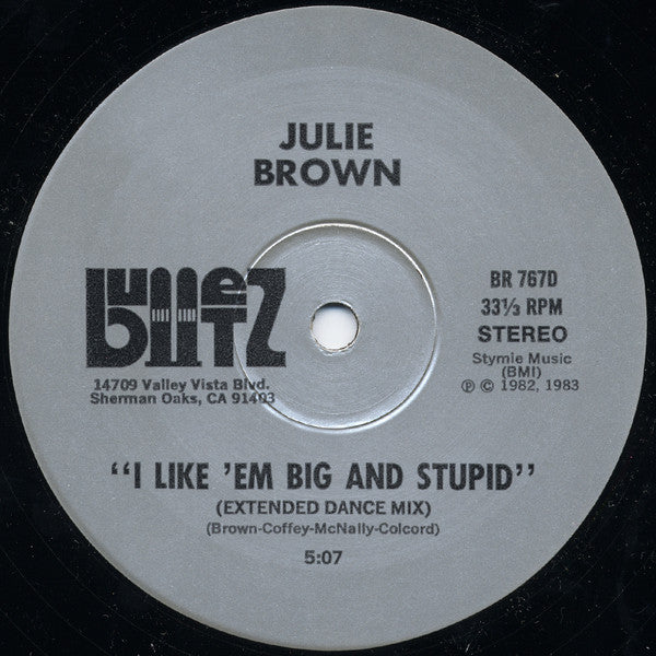 Julie Brown - I Like 'Em Big And Stupid - 12" 3