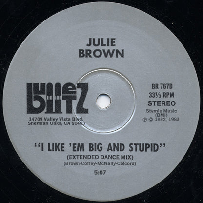 Julie Brown - I Like 'Em Big And Stupid - 12" 3