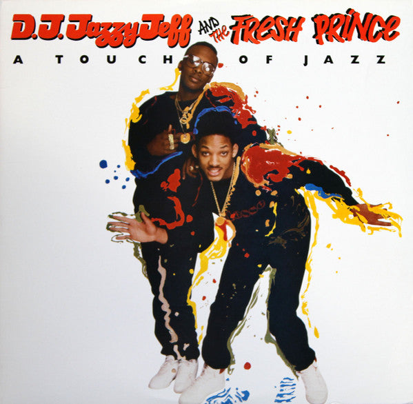 D.J. Jazzy Jeff And The Fresh Prince - A Touch Of Jazz - 12"