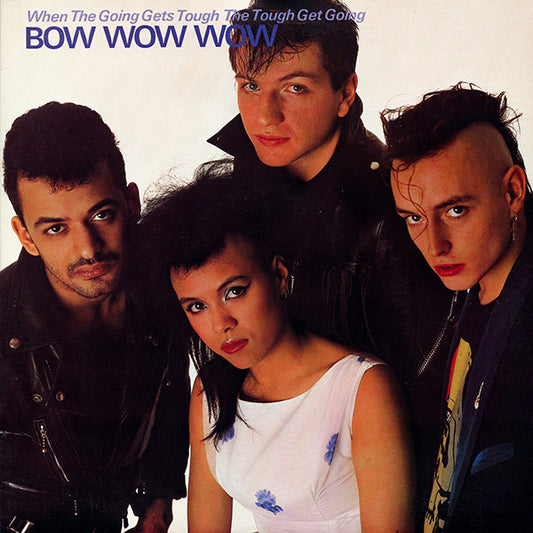 Bow Wow Wow - When The Going Gets Tough The Tough Get Going - VINTAGE vinyl record for sale
