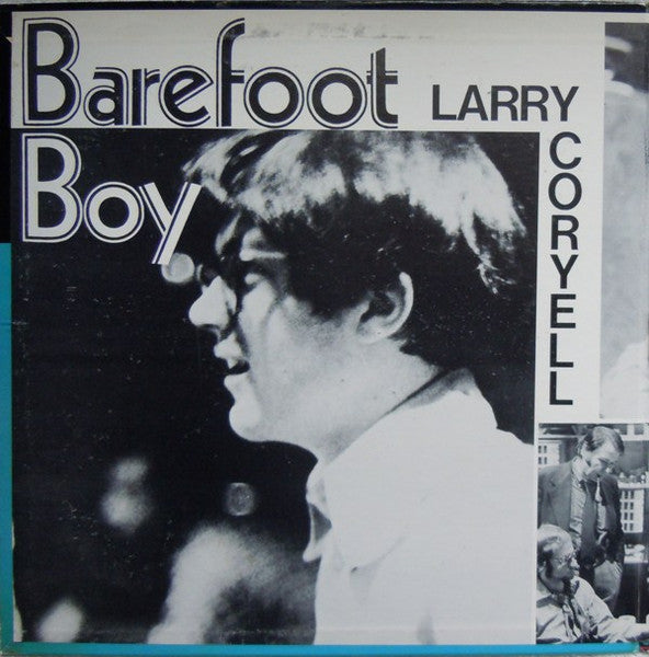 Larry Coryell - Barefoot Boy - LP 2