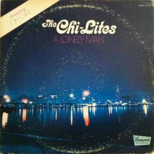 The Chi-Lites - A Lonely Man - VINTAGE vinyl record for sale