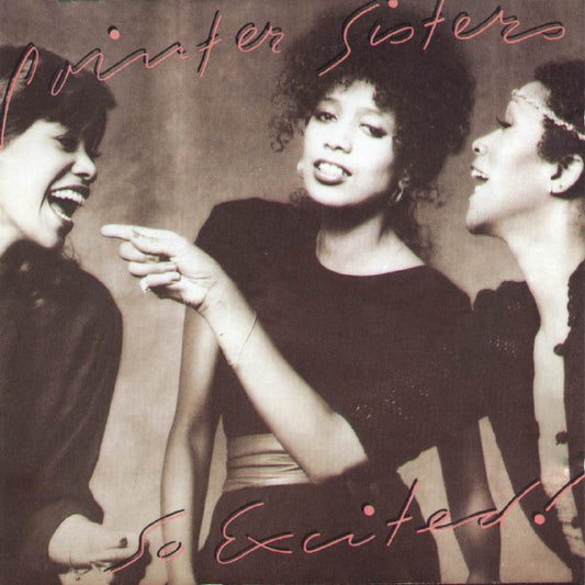 Pointer Sisters - So Excited! - LP
