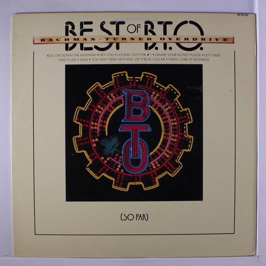 Bachman-Turner Overdrive - Best Of B.T.O. (So Far) - Vinyl, LP, Compilation