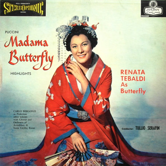 Giacomo Puccini, Renata Tebaldi As Butterfly Carlo Bergonzi ; Tullio Serafin - Madama Butterfly Highlights - LP