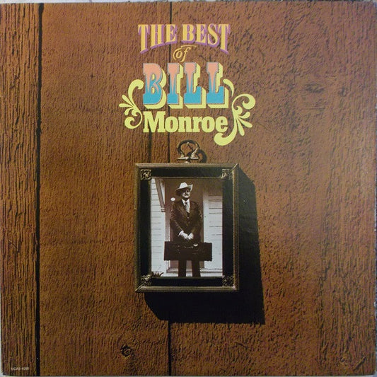 Bill Monroe - The Best Of Bill Monroe - VINTAGE vinyl record for sale