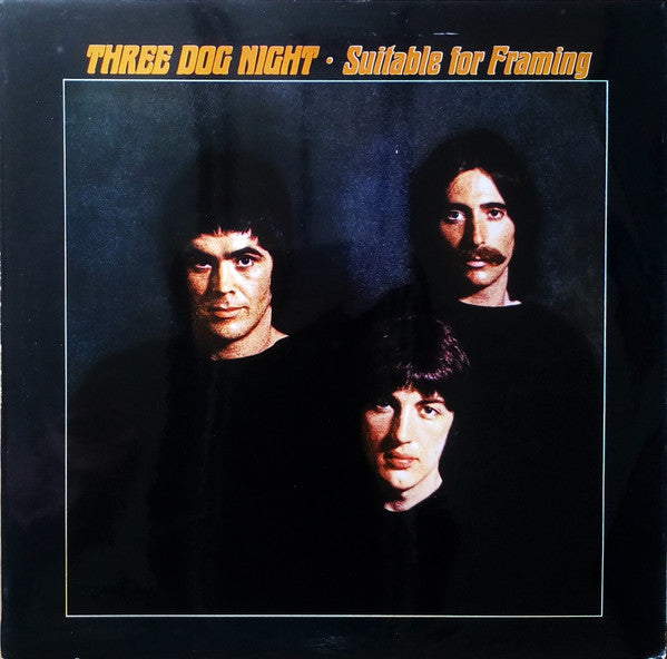 Three Dog Night - Suitable For Framing - LP