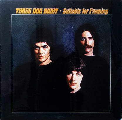 Three Dog Night - Suitable For Framing - LP