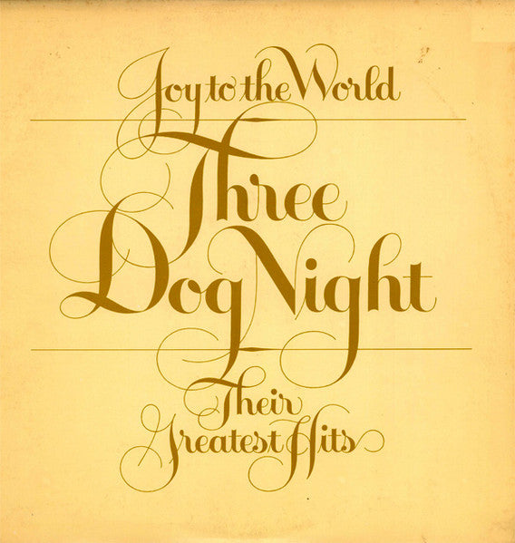 Three Dog Night - Joy To The World - Their Greatest Hits - LP