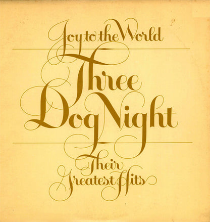 Three Dog Night - Joy To The World - Their Greatest Hits - LP