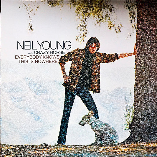 Neil Young and Crazy Horse - Everybody Knows This Is Nowhere - LP