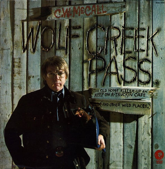 C.W. McCall - Wolf Creek Pass - LP