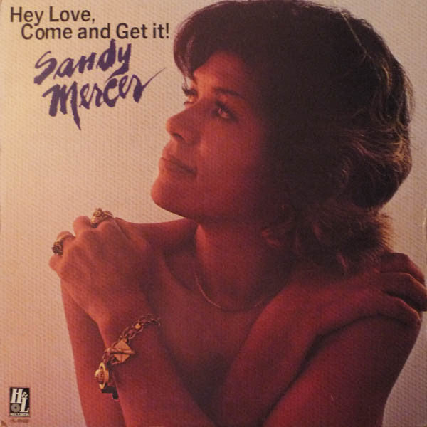 Sandy Mercer - Hey Love - Come and Get It - VINTAGE vinyl record for sale