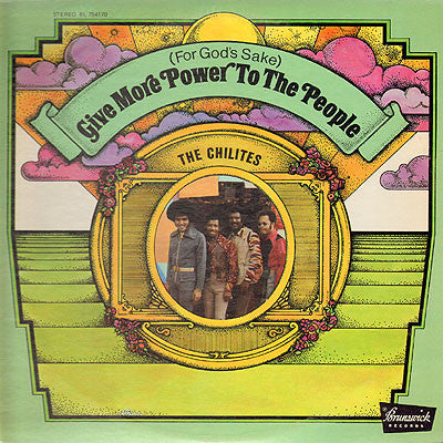 The Chi-Lites - (For God's Sake) Give More Power To The People - LP