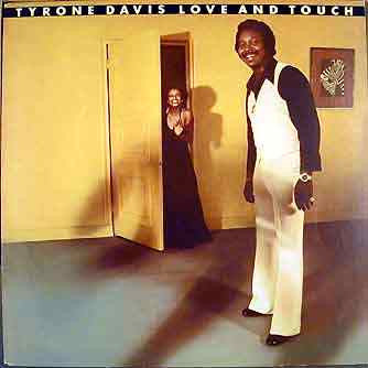 Tyrone Davis - Love And Touch - LP